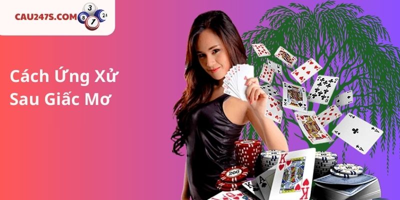 Cách Ứng Xử Sau Giấc Mơ