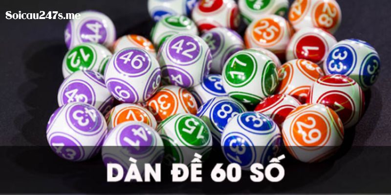 Ưu nhược điểm của dàn đề 60 số bất bại