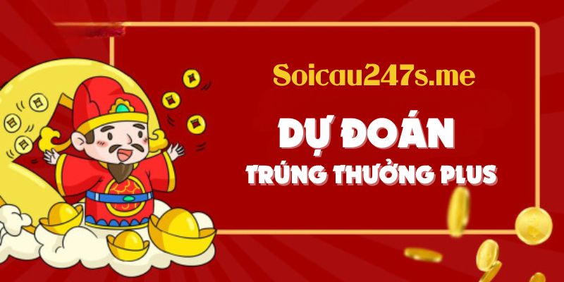 Hướng dẫn dự đoán trúng thưởng 3 miền 247 theo cầu lô