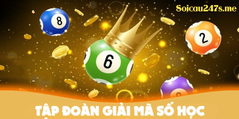 Tập đoàn giải mã số học cung cấp nhiều công cụ miễn phí
