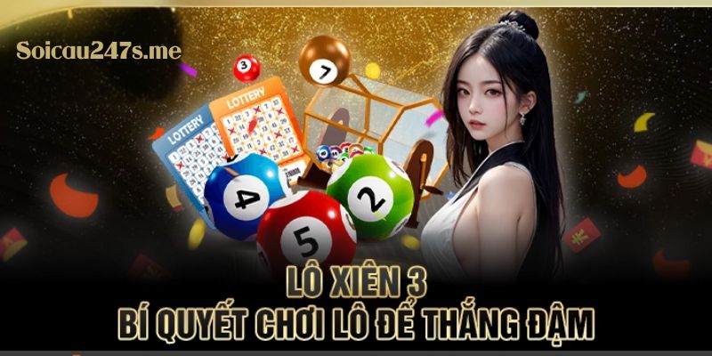 Soi cầu lô xiên 3