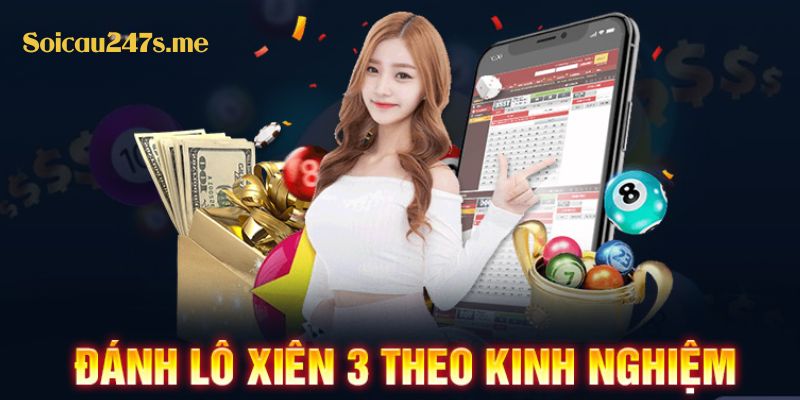 kinh nghiệm soi cầu lô xiên 3