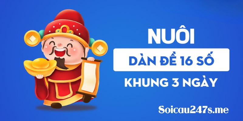 Ưu nhược điểm của dàn đề 16 số khung 3 ngày