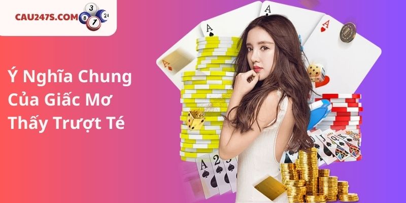 Ý Nghĩa Chung Của Giấc Mơ Thấy Trượt Té