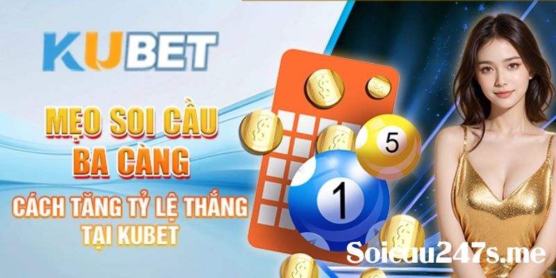 Anh em có thể kết hợp soi cầu Kubet 3 càng với giải mã giấc mơ