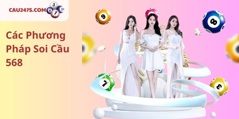 Các Phương Pháp Soi Cầu 568