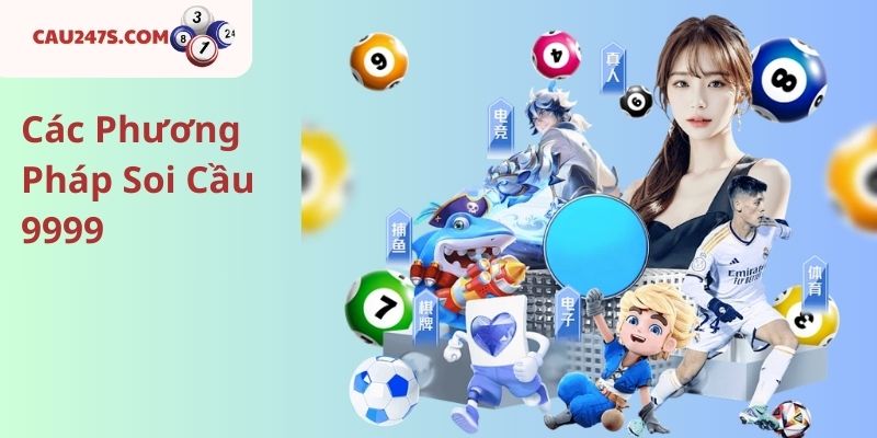 Các Phương Pháp Soi Cầu 9999
