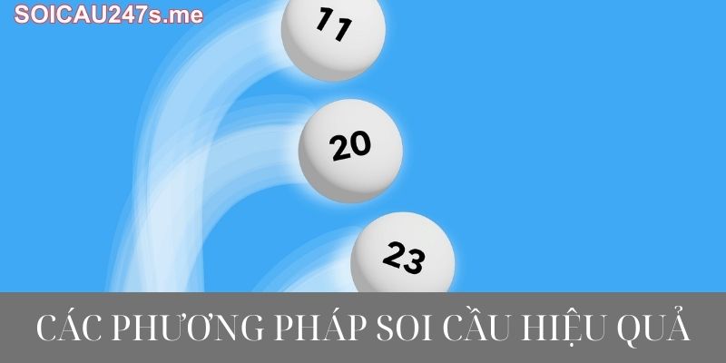 Các phương pháp soi cầu hiệu quả