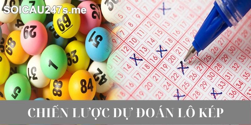 Chiến Lược Dự Đoán Lô Kép