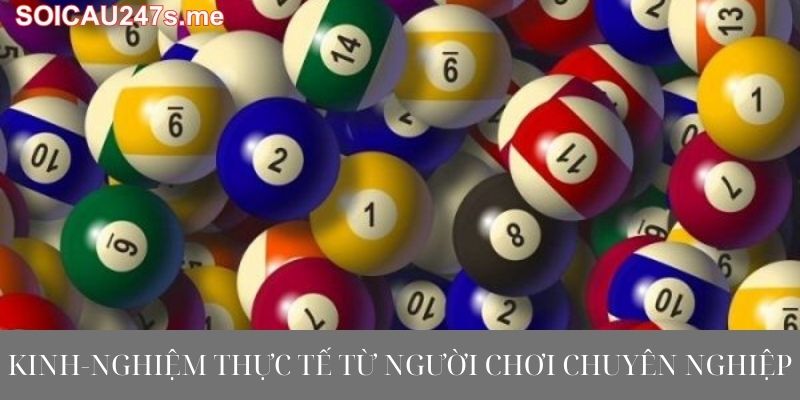 Kinh Nghiệm Thực Tế Từ Người Chơi Chuyên Nghiệp