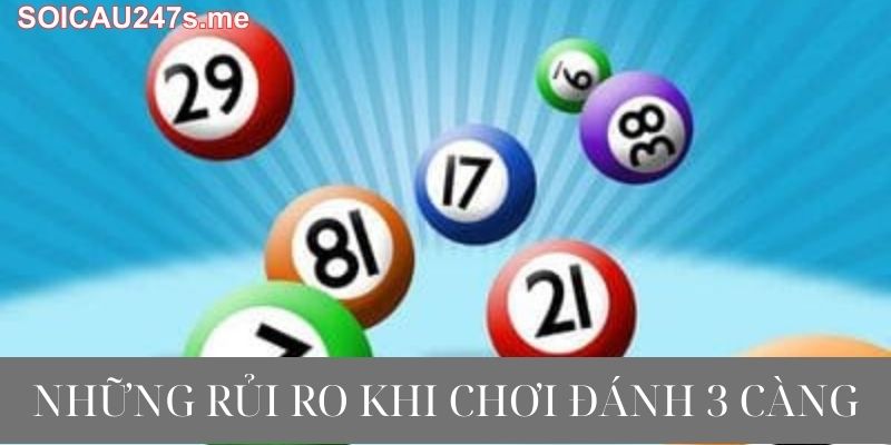 Những Rủi Ro Khi Chơi Đánh 3 Càng