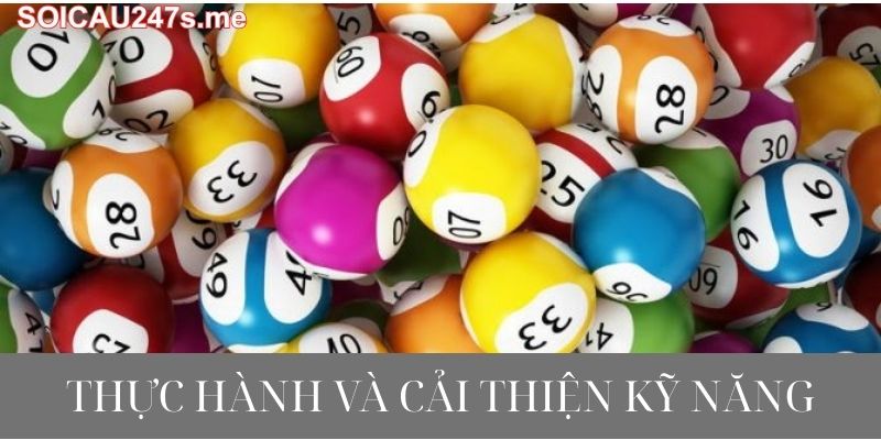Thực Hành Và Cải Thiện Kỹ Năng