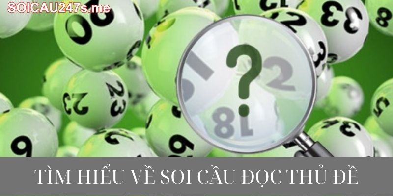 tìm hiểu về soi cầu độc thủ đề