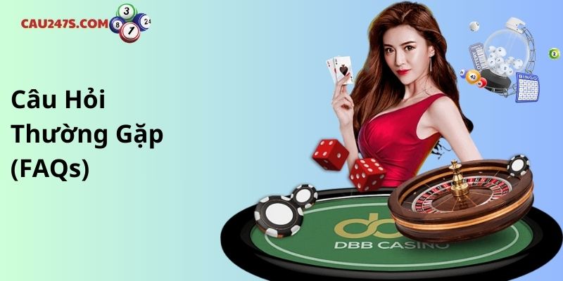 Câu Hỏi Thường Gặp (FAQs)