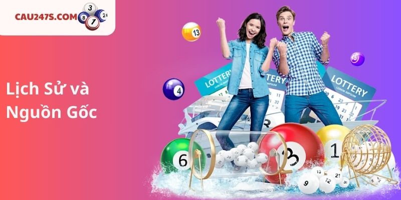 Lịch Sử và Nguồn Gốc