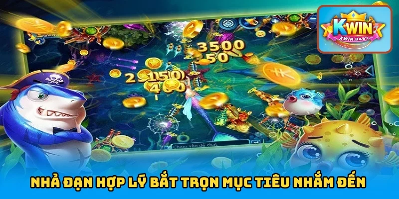 Nhả đạn hợp lý bắt trọn mục tiêu nhắm đến