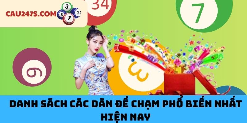 Danh Sách Các Dàn Đề Chạm Phổ Biến Nhất Hiện Nay
