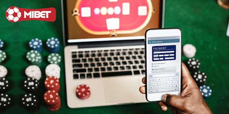 Những điều bạn phải biết khi nạp tiền Mibet