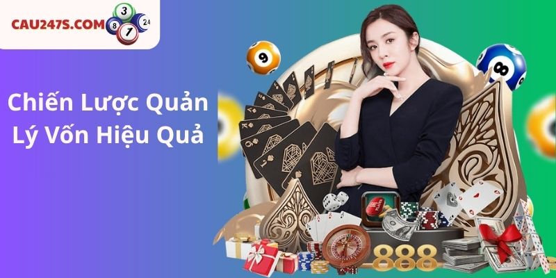Chiến Lược Quản Lý Vốn Hiệu Quả