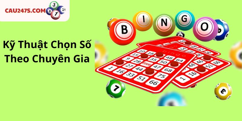Kỹ Thuật Chọn Số Theo Chuyên Gia