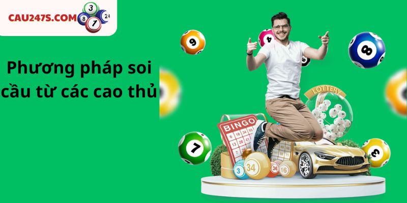 Phương pháp soi cầu từ các cao thủ