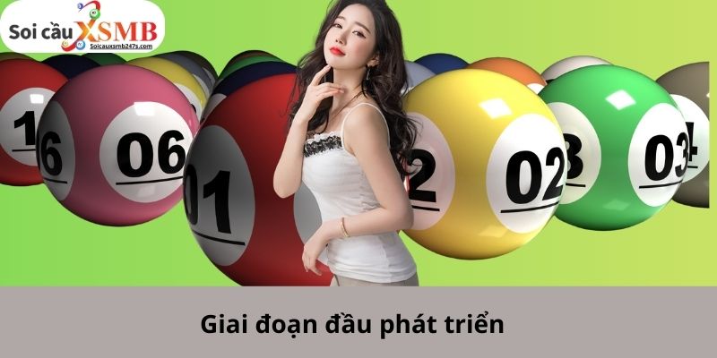 Giai đoạn đầu phát triển