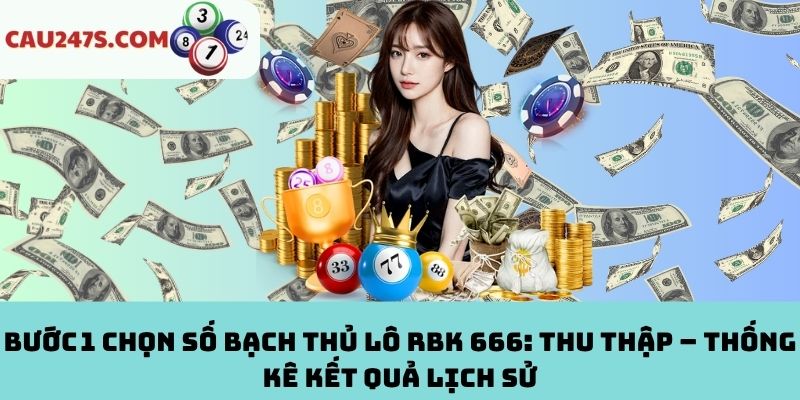 Bước 1: Thu thập – Thống kê kết quả lịch sử