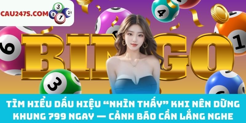 Cảnh báo dừng khung 799 mà bạn cần lắng nghe