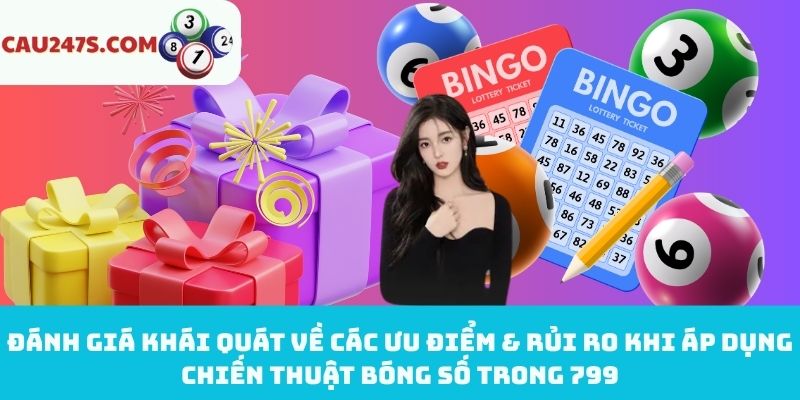 Các ưu điểm & rủi ro khi chơi bóng số trong 799