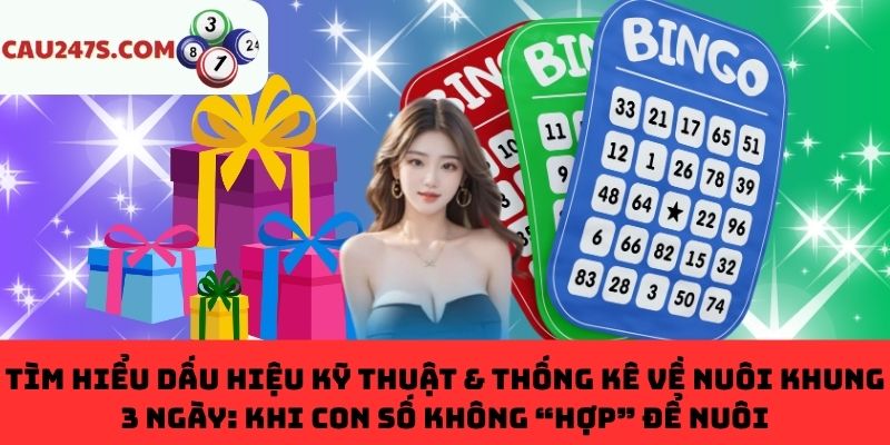 Khi con số không “hợp” để nuôi là lúc nên dừng nuôi khung 3 ngày