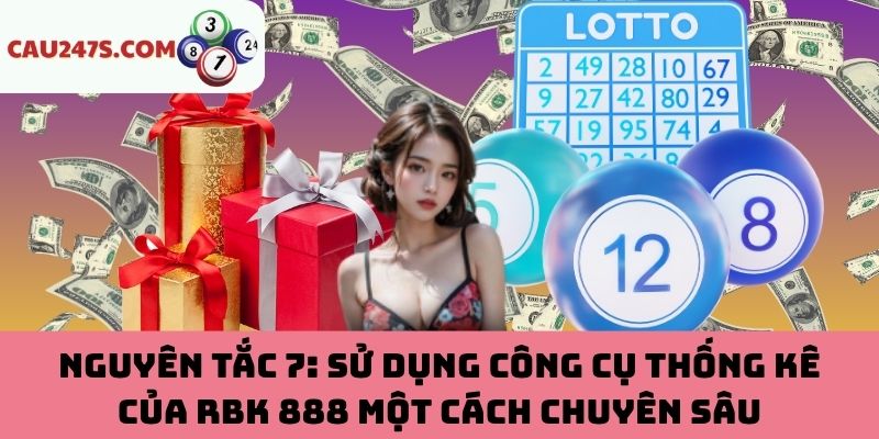 Sử dụng công cụ thống kê RBK 888 chuyên sâu