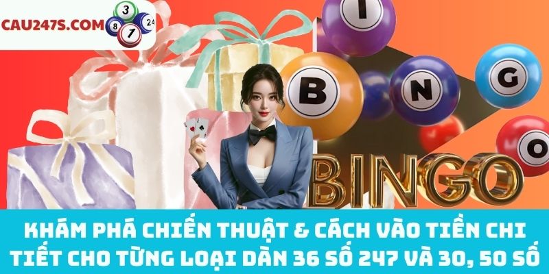 Cách vào tiền cho từng loại dàn 36 số 247 và 30, 50 số