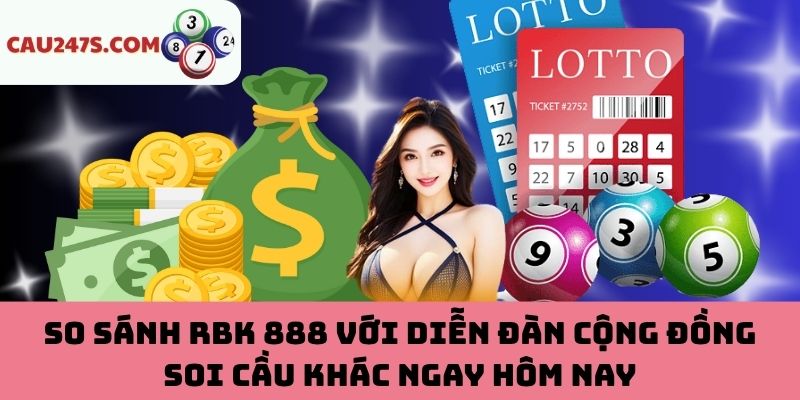 Review chung về RBK 888 và diễn đàn cộng đồng soi cầu khác