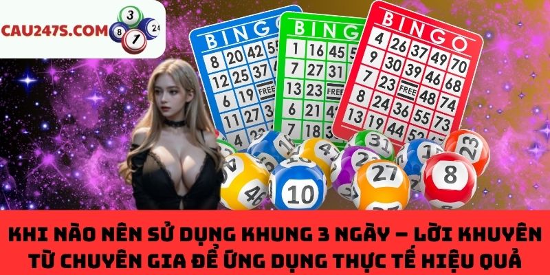Lời khuyên từ chuyên gia để ứng dụng khung 3 ngày hiệu quả