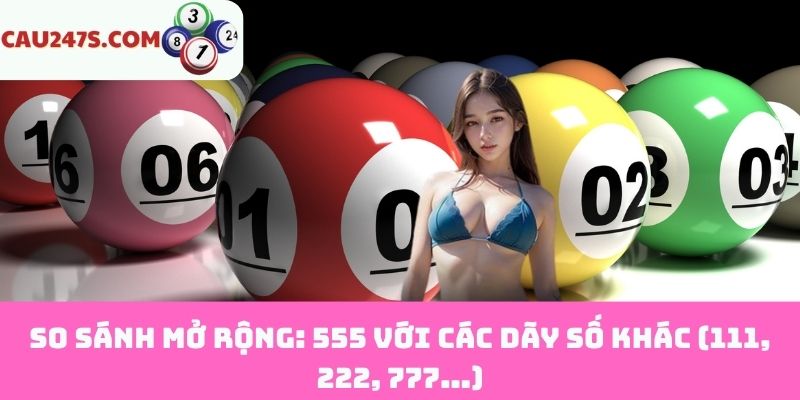 Đánh giá 555 với các dãy số khác