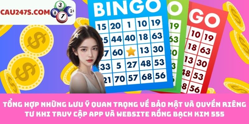 Các vấn đề cần lưu tâm khi dùng app/web RBK 555
