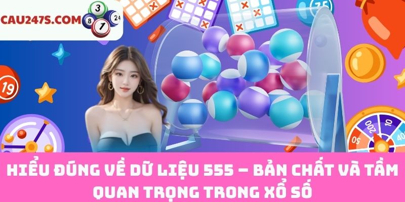 Vai trò quan trọng của 555 khi chơi lô đề